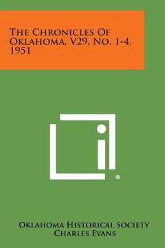 portada The Chronicles of Oklahoma, V29, No. 1-4, 1951 (in English)