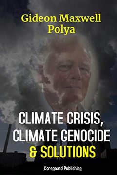 portada Climate Crisis, Climate Genocide and Solutions (en Inglés)