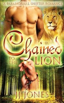 portada Chained To The Lion (en Inglés)