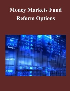 portada Money Markets Fund Reform Options