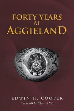 portada Forty Years at Aggieland (en Inglés)