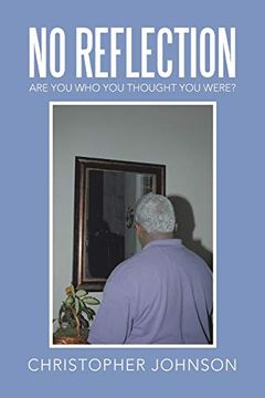 portada No Reflection: Are You Who You Thought You Were?