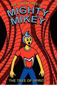 portada the adventures of mighty mikey (en Inglés)