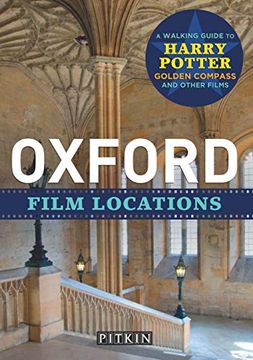 portada Oxford Film Locations: A Walking Guide to Harry Potter and Others (en Inglés)
