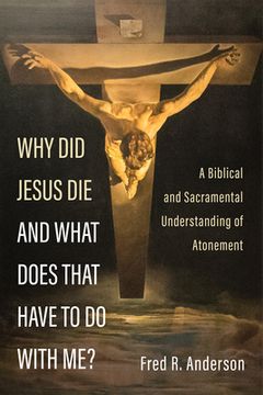 portada Why Did Jesus Die and What Does That Have to Do with Me? (in English)