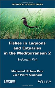 portada Fishes in Lagoons and Estuaries in the Mediterranean 2: Sedentary Fish (en Inglés)