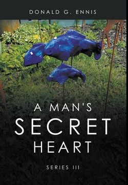 portada A Man's Secret Heart: Series III (en Inglés)