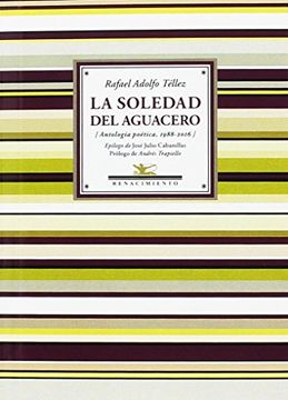 portada La Soledad del Aguacero: Antología 1988-2016 (in Spanish)