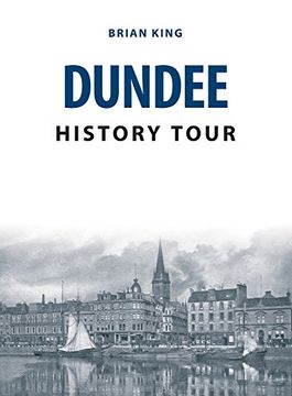 portada Dundee History Tour (en Inglés)