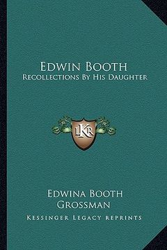 portada edwin booth: recollections by his daughter