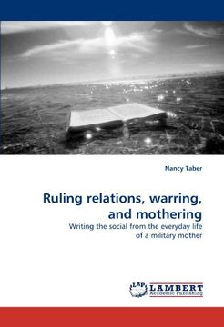 portada ruling relations, warring, and mothering