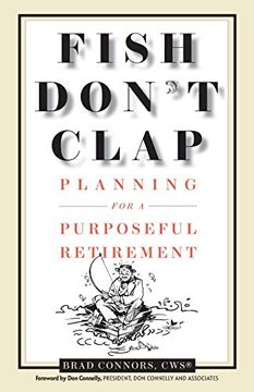 portada Fish Don't Clap: Planning For A Purposeful Retirement