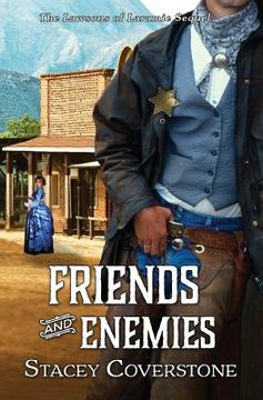 portada Friends and Enemies: The Lawsons of Laramie Sequel (en Inglés)