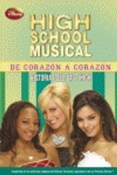 portada High School Musical. De corazón a corazón: Historias del East High (in Spanish)