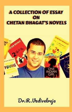 portada A Collection of Essay on Chetan Bhagat's Novels (en Inglés)