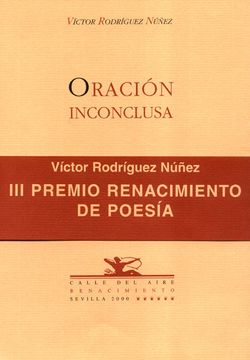portada Oración Inconclusa. (Iii Premio Renacimiento de Poesía). (in Spanish)