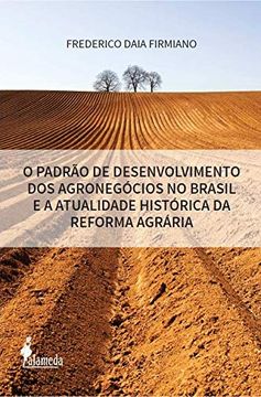 portada O Padrão de Desenvolvimento dos Agronegócios no Brasil (en Portugués)