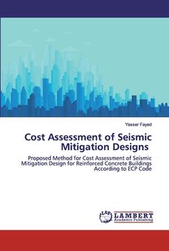 portada Cost Assessment of Seismic Mitigation Designs (en Inglés)