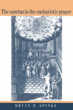 portada The Sanctus in the Eucharistic Prayer (en Inglés)