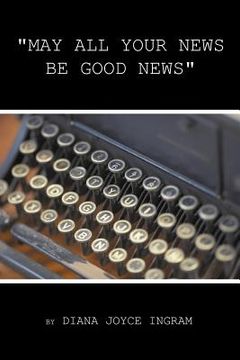 portada may all your news be good new