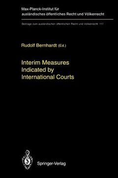 portada interim measures indicated by international courts (en Inglés)
