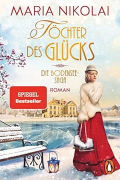 portada Töchter des Glücks: Roman - die Bezaubernde Neue Trilogie von der Autorin der »Schokoladenvilla« (Die Bodensee-Saga, Band 2) (en Alemán)