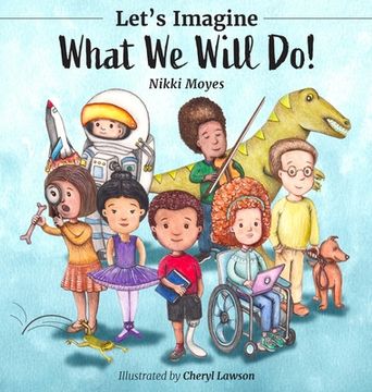 portada Let's Imagine What We Will Do (en Inglés)