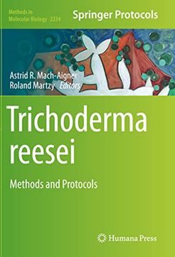 portada Trichoderma Reesei: Methods and Protocols (Methods in Molecular Biology) (en Inglés)