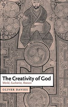 portada The Creativity of god Hardback: World, Eucharist, Reason (Cambridge Studies in Christian Doctrine) (en Inglés)