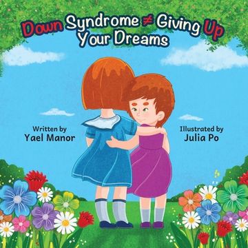 portada Down Syndrome Giving Up Your Dreams (en Inglés)
