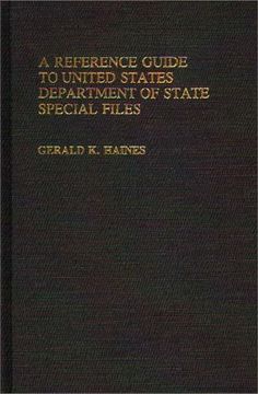 portada a reference guide to united states department of state special files