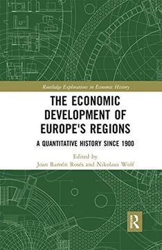 portada The Economic Development of Europe's Regions: A Quantitative History Since 1900 (Routledge Explorations in Economic History) (in English)