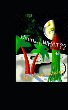 portada Umm... WHAT: Meaningless poems and awful translations (en Inglés)
