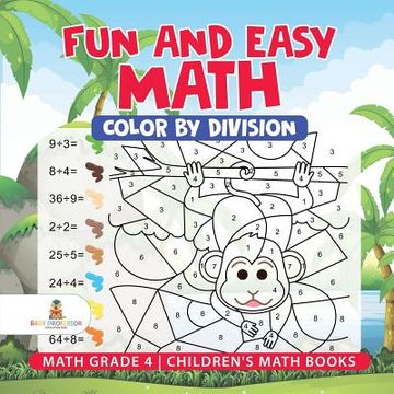 portada Fun and Easy Math: Color by Division - Math Grade 4 Children's Math Books (en Inglés)