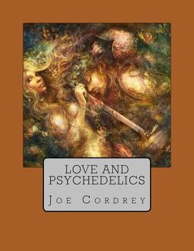 portada Love and Psychedelics (en Inglés)