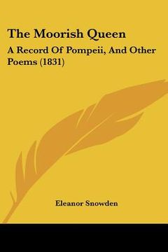 portada the moorish queen: a record of pompeii, and other poems (1831) (en Inglés)