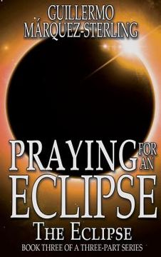 portada Praying for an Eclipse: The Eclipse (en Inglés)