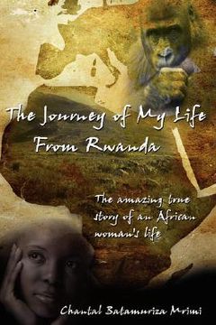 portada the journey of my life from rwanda: the amazing true story of an african woman's life