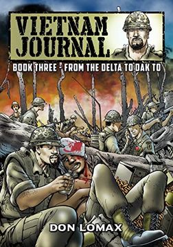 portada Vietnam Journal - Book Three: From the Delta to dak to (en Inglés)