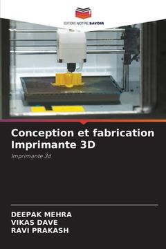 portada Conception et fabrication Imprimante 3D (en Francés)