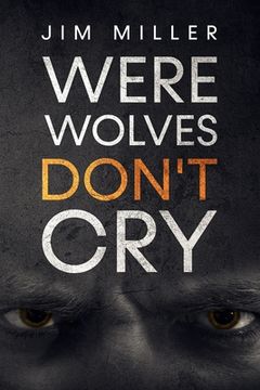 portada Werewolves Don't Cry (en Inglés)