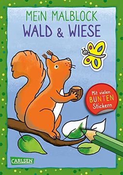 portada Mein Malblock: Wald und Wiese: Mit Vielen Bunten Stickern (en Alemán)