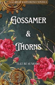 portada Gossamer & Thorns (en Inglés)