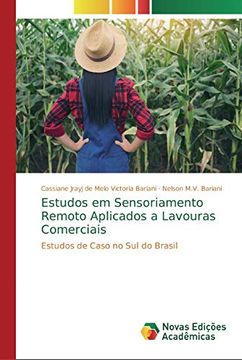portada Estudos em Sensoriamento Remoto Aplicados a Lavouras Comerciais: Estudos de Caso no sul do Brasil