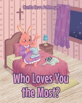 portada Who Loves You the Most? (in English)