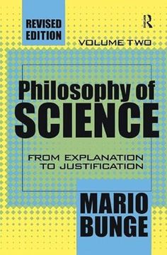 portada Philosophy of Science: Volume 2, From Explanation to Justification (in English)