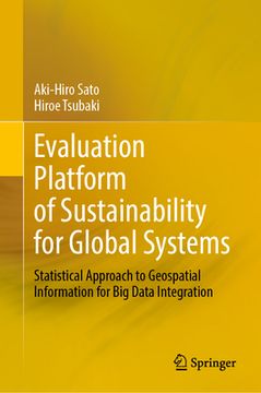 portada Evaluation Platform of Sustainability for Global Systems: Statistical Approach to Geospatial Information for Big Data Integration (en Inglés)