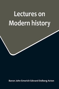 portada Lectures on Modern history (in English)