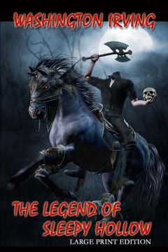 portada The Legend of Sleepy Hollow - Large Print Edition (in English)