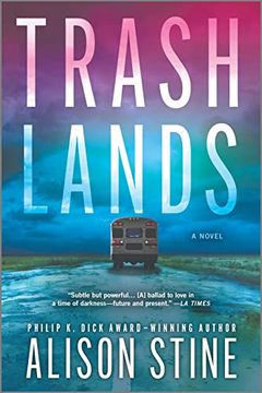 portada Trashlands: A Novel (en Inglés)